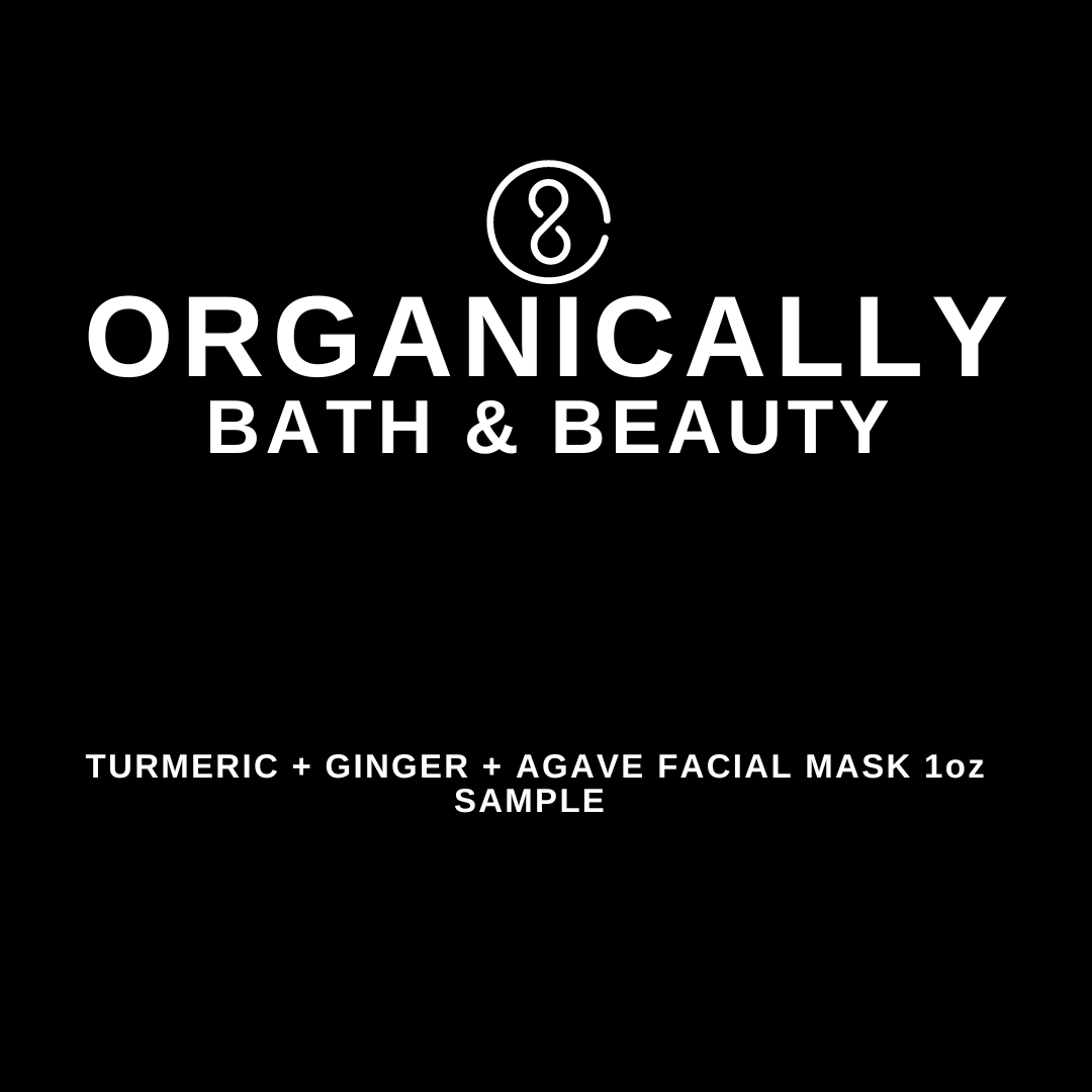 Turmeric + Ginger + Agave Face Mask Sample - Organically Bath & Beauty